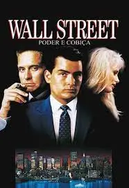 Filme Wall Street Poder e Cobiça